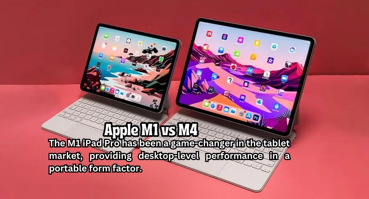 apple m1 vs m4