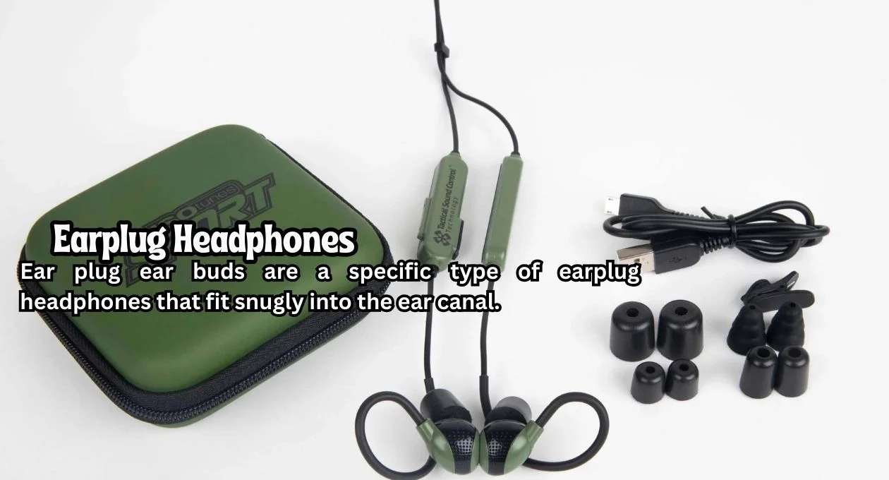 earplug headphones