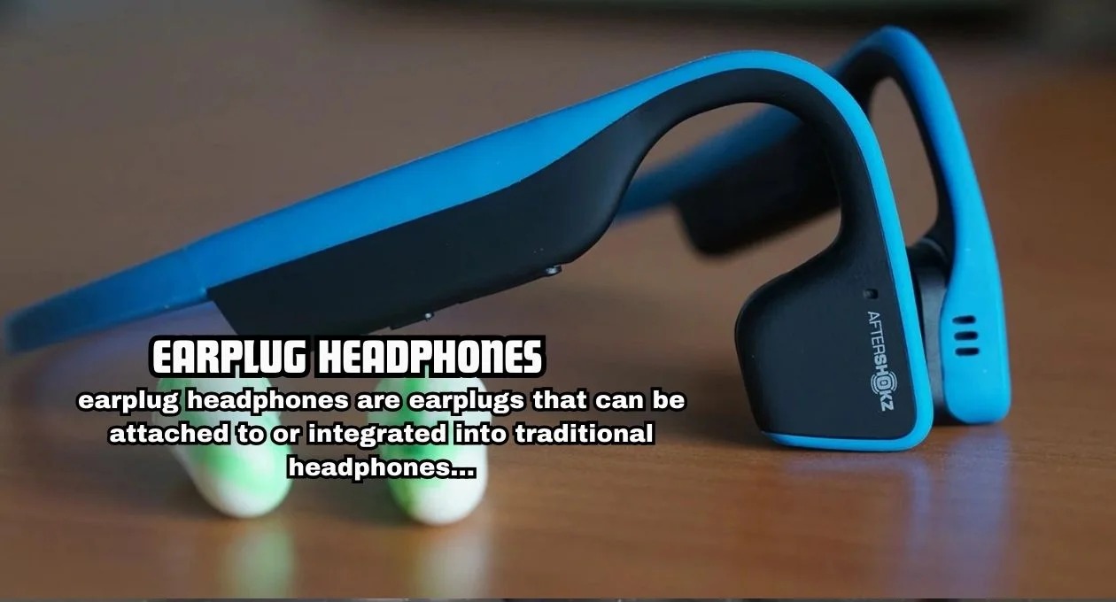 earplug headphones