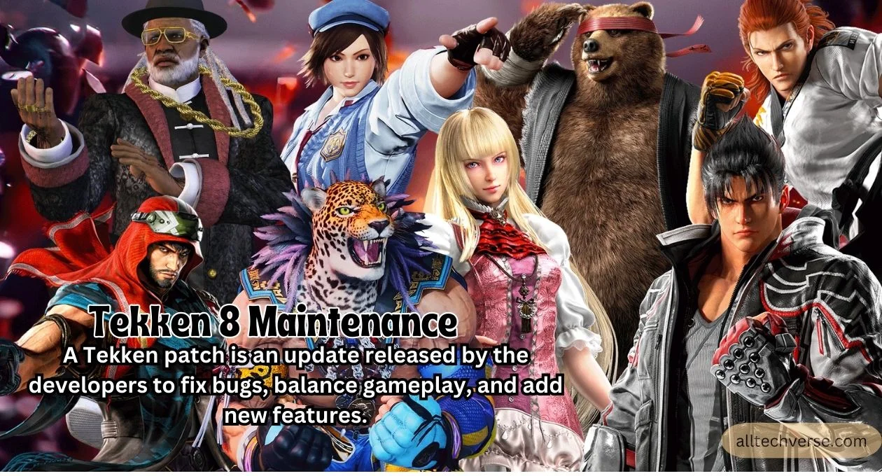 tekken 8 maintenance