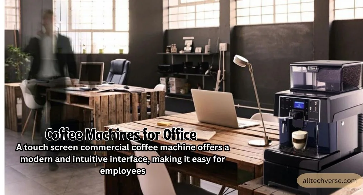 coffee machines for office