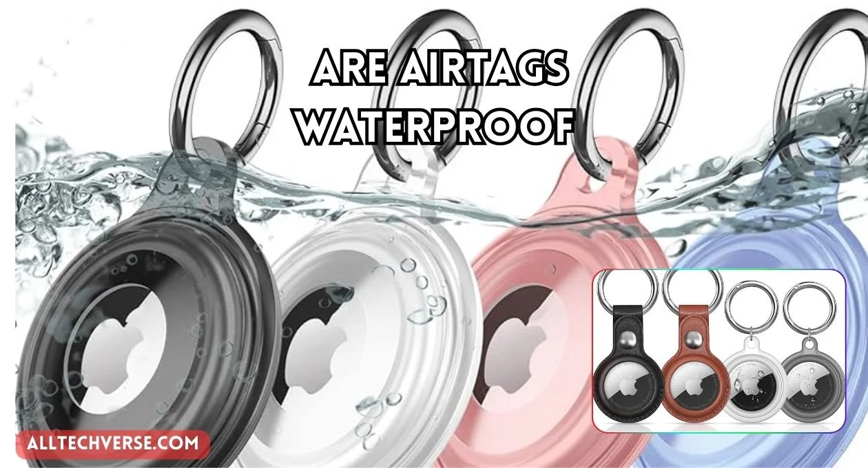 are airtags waterproof