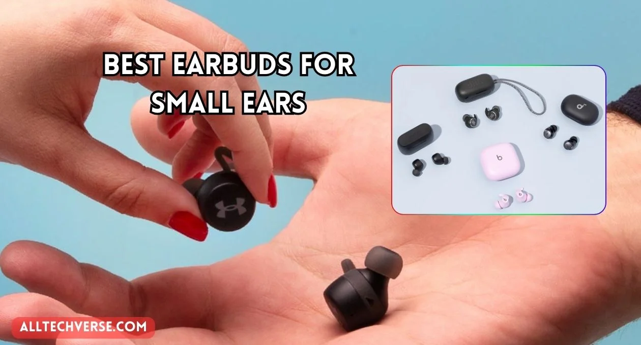 best earbuds for small ears