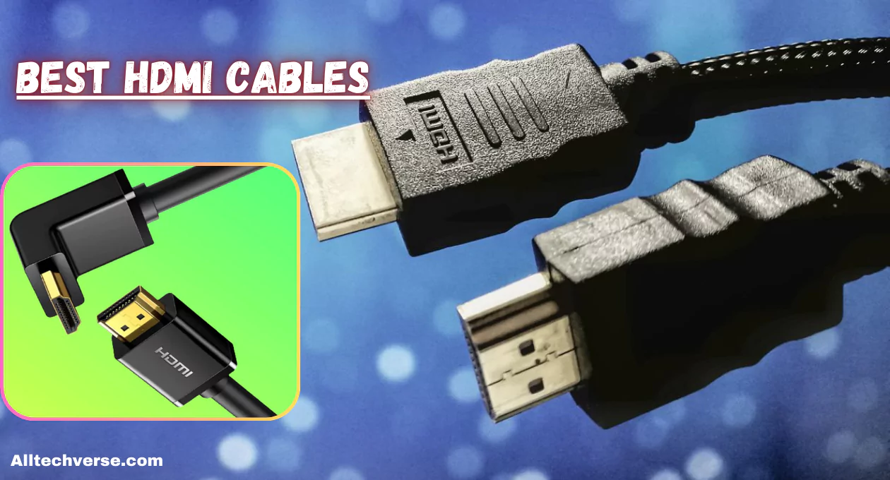 best hdmi cables