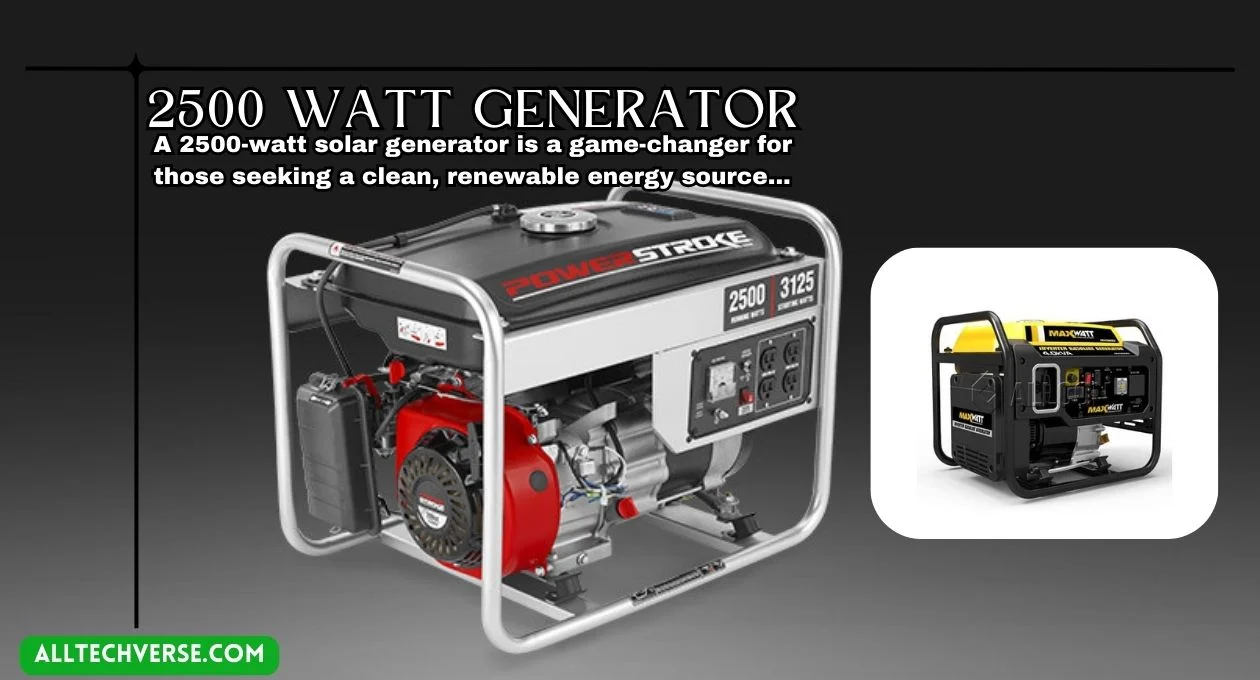 2500 watt generator