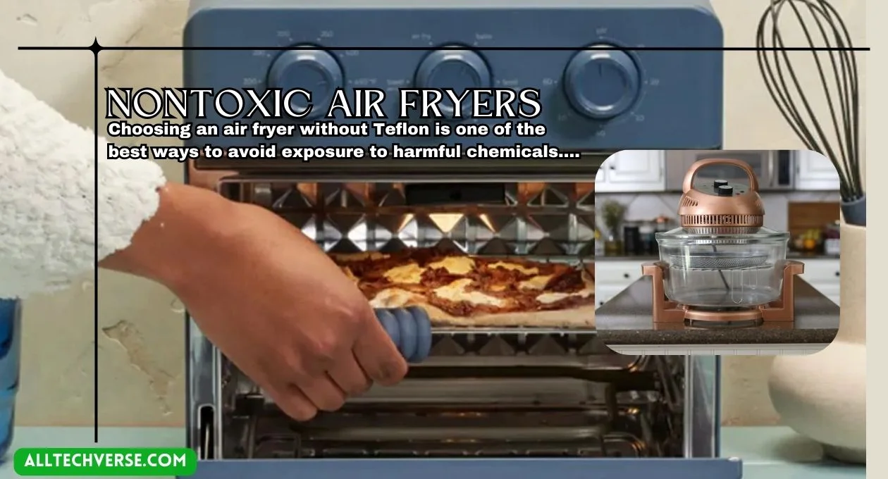 nontoxic air fryer