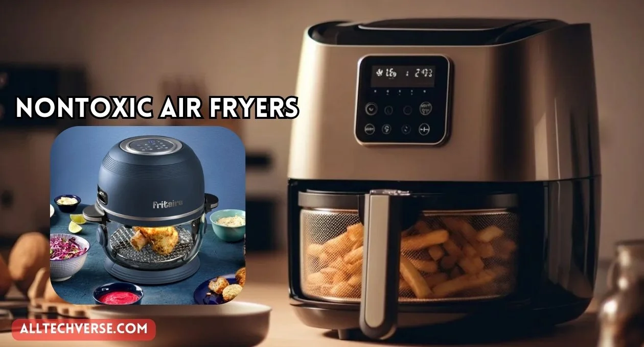 nontoxic air fryer