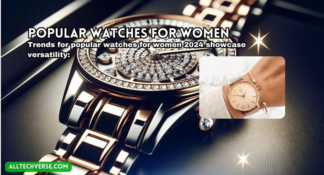 popular watches for women